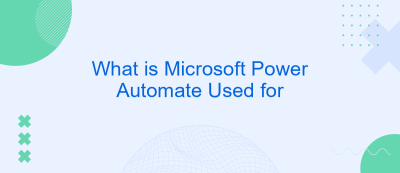 What is Microsoft Power Automate Used for