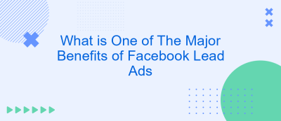 What is One of The Major Benefits of Facebook Lead Ads