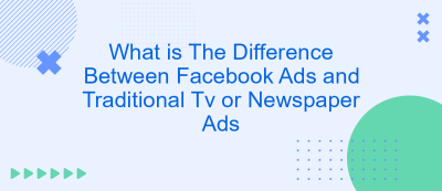 What is The Difference Between Facebook Ads and Traditional Tv or Newspaper Ads