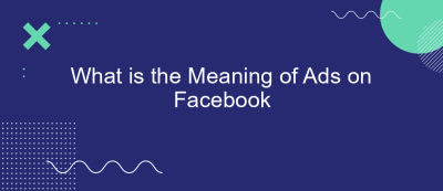 What is the Meaning of Ads on Facebook