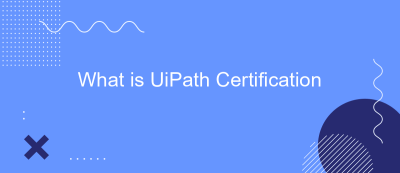 What is UiPath Certification