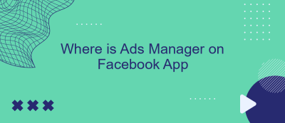 Where is Ads Manager on Facebook App