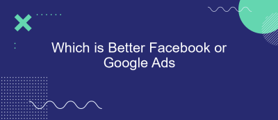 Which is Better Facebook or Google Ads