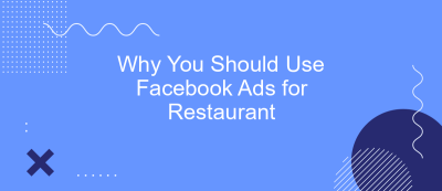 Why You Should Use Facebook Ads for Restaurant