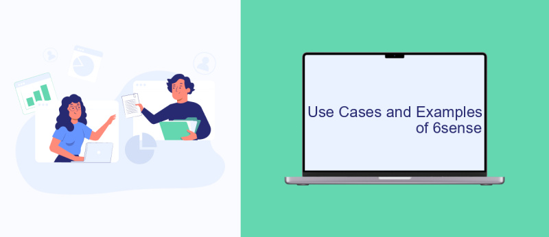 Use Cases and Examples of 6sense