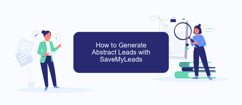 How to Generate Abstract Leads with SaveMyLeads