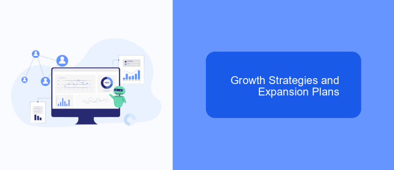 Growth Strategies and Expansion Plans