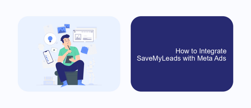 How to Integrate SaveMyLeads with Meta Ads