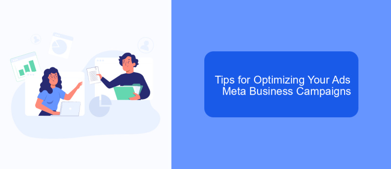 Tips for Optimizing Your Ads Meta Business Campaigns