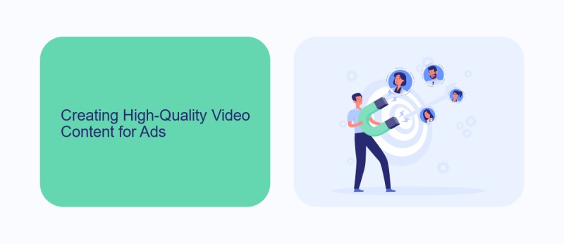 Creating High-Quality Video Content for Ads