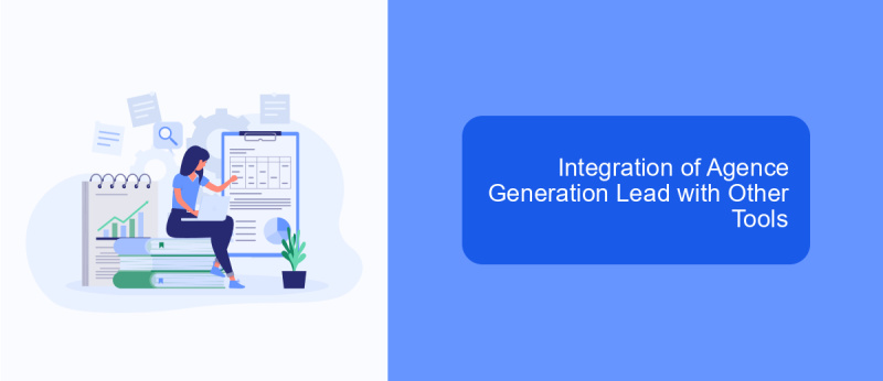 Integration of Agence Generation Lead with Other Tools