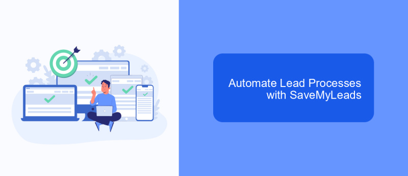 Automate Lead Processes with SaveMyLeads