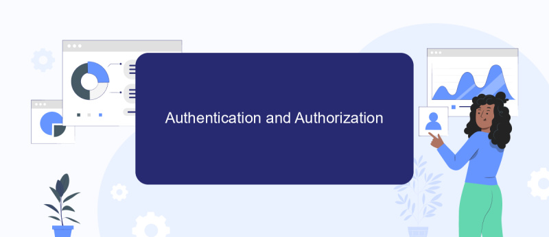 Authentication and Authorization