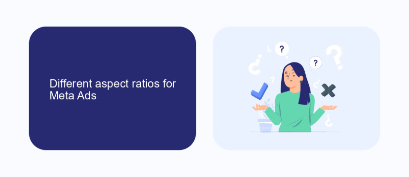 Different aspect ratios for Meta Ads