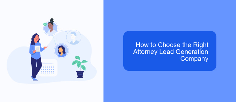 How to Choose the Right Attorney Lead Generation Company