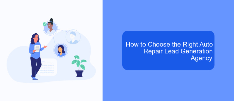 How to Choose the Right Auto Repair Lead Generation Agency