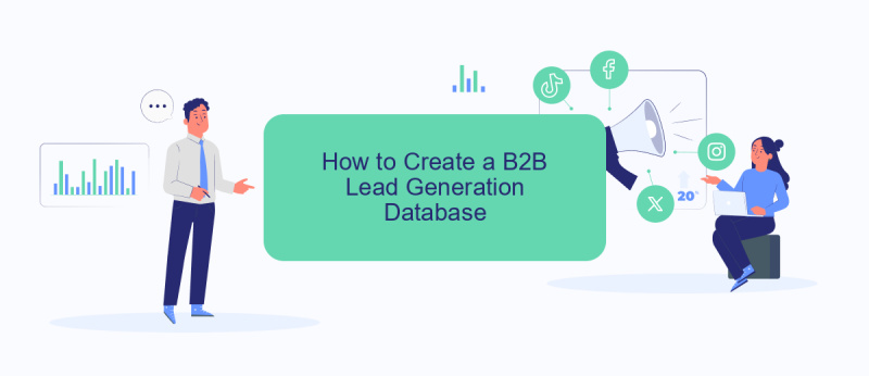 How to Create a B2B Lead Generation Database