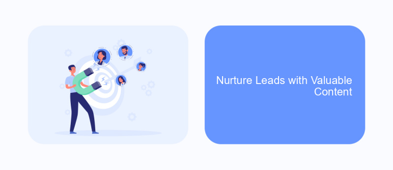 Nurture Leads with Valuable Content