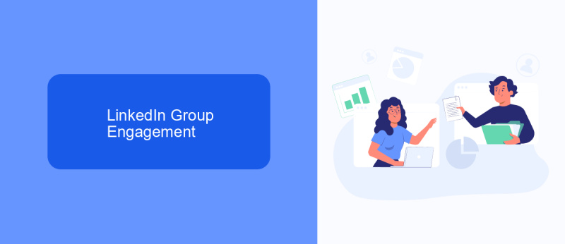 LinkedIn Group Engagement