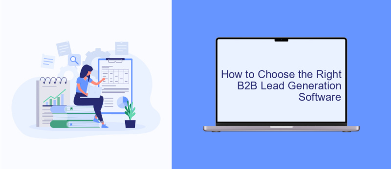 How to Choose the Right B2B Lead Generation Software