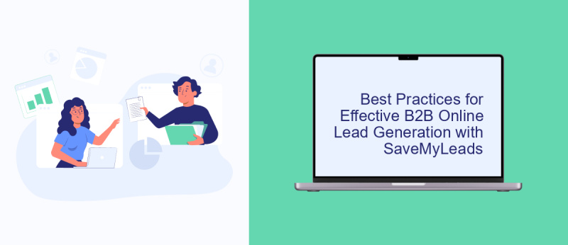 Best Practices for Effective B2B Online Lead Generation with SaveMyLeads
