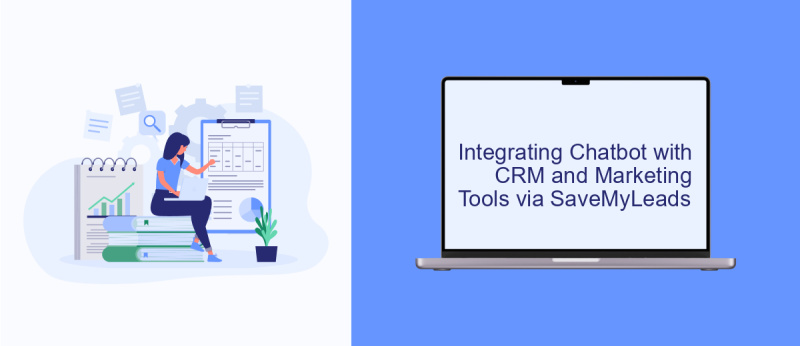 Integrating Chatbot with CRM and Marketing Tools via SaveMyLeads