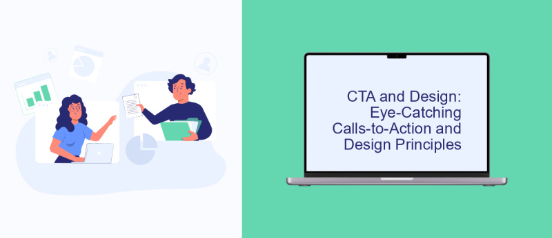 CTA and Design: Eye-Catching Calls-to-Action and Design Principles