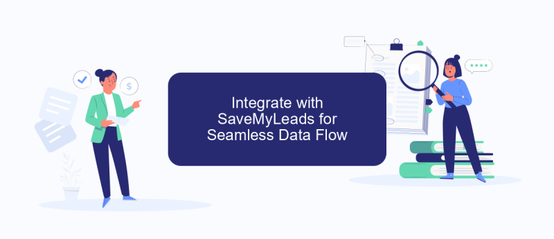 Integrate with SaveMyLeads for Seamless Data Flow