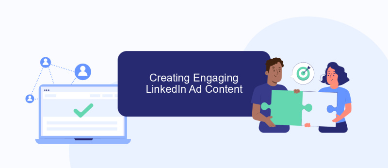 Creating Engaging LinkedIn Ad Content