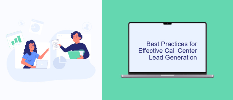 Best Practices for Effective Call Center Lead Generation