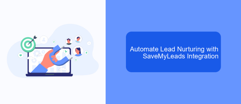 Automate Lead Nurturing with SaveMyLeads Integration