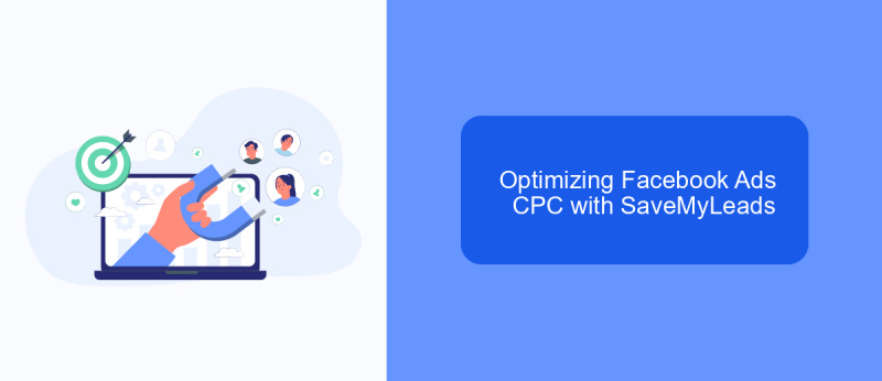 Optimizing Facebook Ads CPC with SaveMyLeads