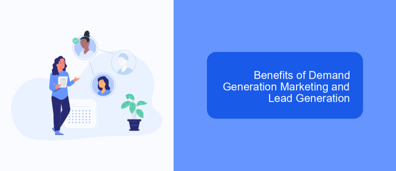 Benefits of Demand Generation Marketing and Lead Generation