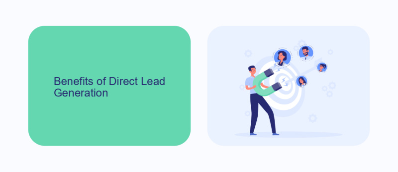 Benefits of Direct Lead Generation