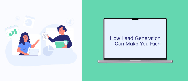 How Lead Generation Can Make You Rich