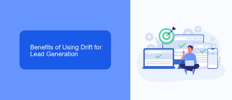 Benefits of Using Drift for Lead Generation