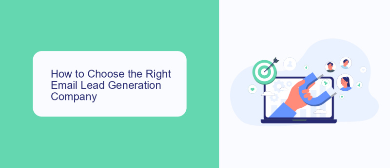 How to Choose the Right Email Lead Generation Company