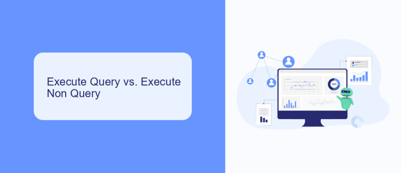 Execute Query vs. Execute Non Query