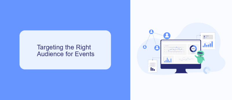 Targeting the Right Audience for Events