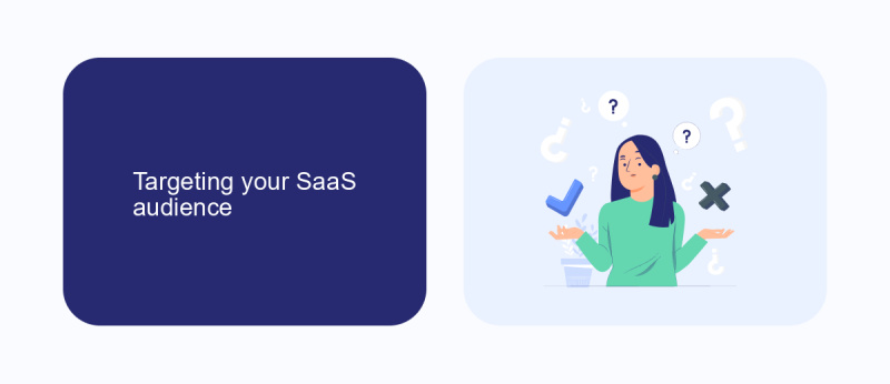 Targeting your SaaS audience