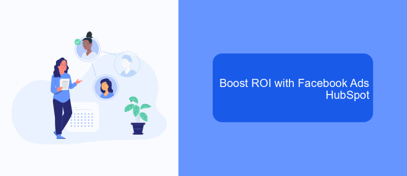 Boost ROI with Facebook Ads HubSpot