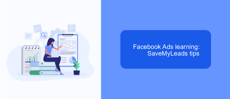 Facebook Ads learning: SaveMyLeads tips