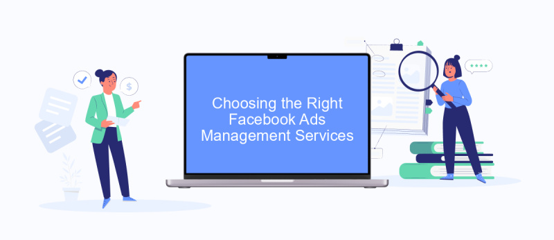 Choosing the Right Facebook Ads Management Services