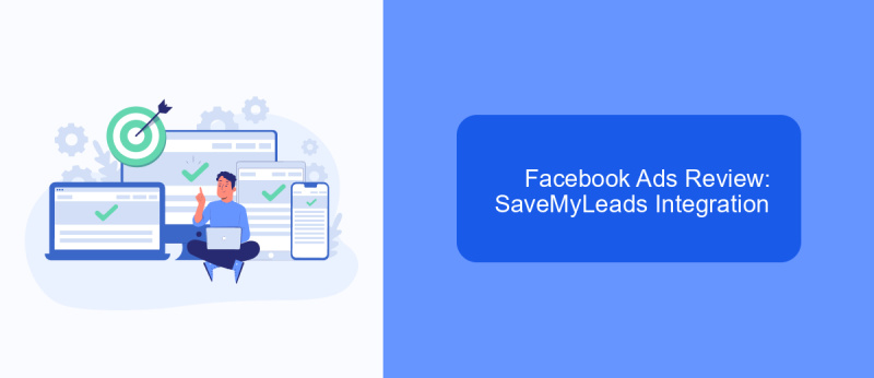 Facebook Ads Review: SaveMyLeads Integration