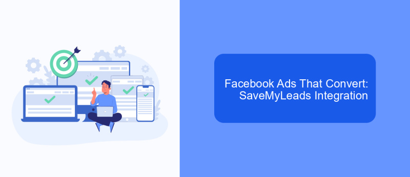 Facebook Ads That Convert: SaveMyLeads Integration