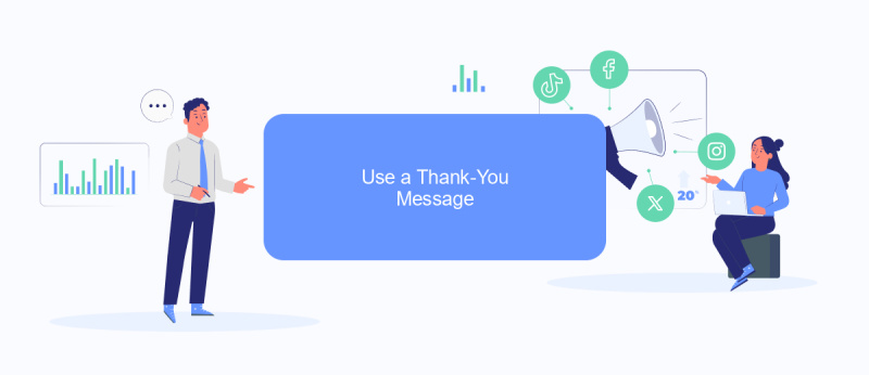 Use a Thank-You Message