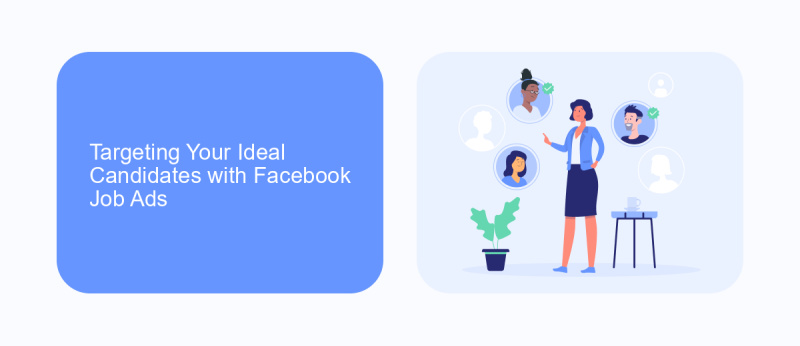 Targeting Your Ideal Candidates with Facebook Job Ads