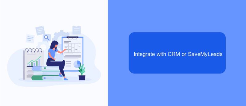 Integrate with CRM or SaveMyLeads