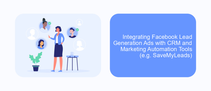 Integrating Facebook Lead Generation Ads with CRM and Marketing Automation Tools (e.g. SaveMyLeads)