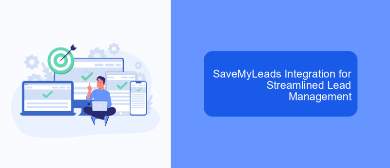 SaveMyLeads Integration for Streamlined Lead Management